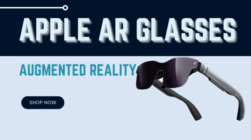 Apple AR Glasses